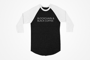 Blockchain & Black Coffee Raglan 3/4 Sleeve